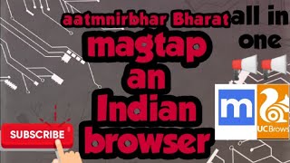 #aatmnirbharBharat Magtap an Indian browser;  tutorial screenshot 3