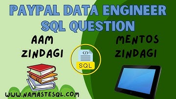 PayPal Data Engineer SQL Interview Question (and a secret time saving trick)