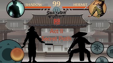 Act II: Secret Path | Shadow Fight 2