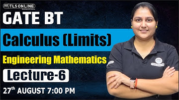 GATE BT 2026 | Calculus (Limits) | Engineering Mathematics | Lecture- 6 | Archi | #gatebt