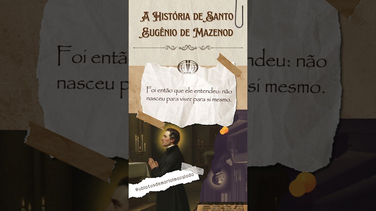 A História de Santo Eugênio de Mazenod - Parte 2