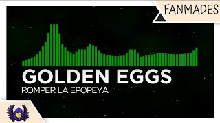 [Frenchcore] - Golden Eggs - Romper La Epopeya [Monstercat Fanmade]