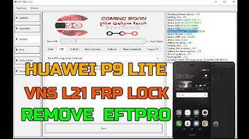 HUAWEI P9 LITE VNS L21 FRP LOCK REMOVE  EFTPRO