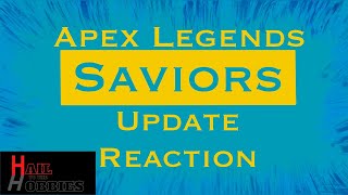 Apex Legends Saviors Gameplay Trailer Reaction Season 13