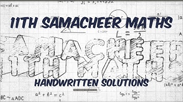 Class 11 Samacheer Maths Solutions https://samacheermaths.com