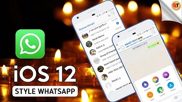 How to Install iOS 12 Style WhatsApp on Android