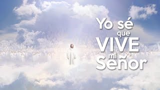 Video thumbnail of "Yo sé que vive mi Señor - versión especial"