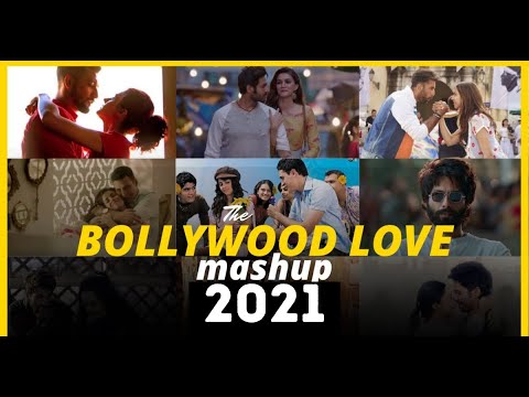 Bollywood  Love Mashup 2021  Best Hindi Songs  Bollywood Mashup  Sush  Yohan