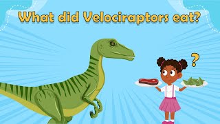What Did Velociraptors Eat? | Velociraptors Facts | Dinosaur Facts | Dinosaur Facts for Kids