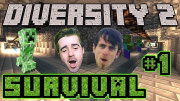 Diversity 2 Minecraft: Survival Branch Episode 1