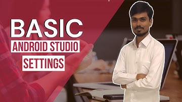 Android Studio IDE Setting For Development | Basic Android Studio Setting For Development | Android