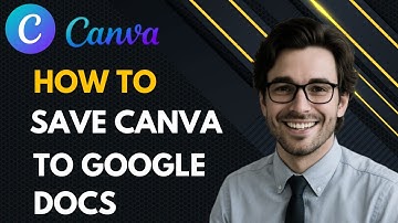 How to Save Canva to Google Docs (full guide)