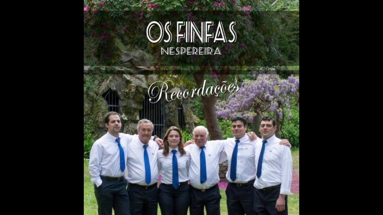 Finfas De Nespereira - De Nespereira Nós Partimos!