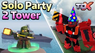 TDX Solo Party 2 Tower | Roblox Tower Defense X