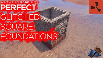 [PATCHED] Advanced building Ep 30 Perfect Glitched Square Foundations | Rust