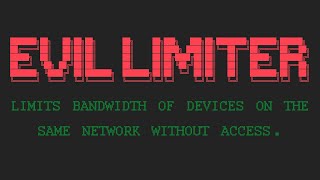 EvilLimiter - A tool to limit and monitor the bandwidth | without administrative access | Tamil