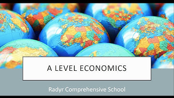 AS/A-level Economics (Radyr Sixth Form Virtual Open Evening 2021)