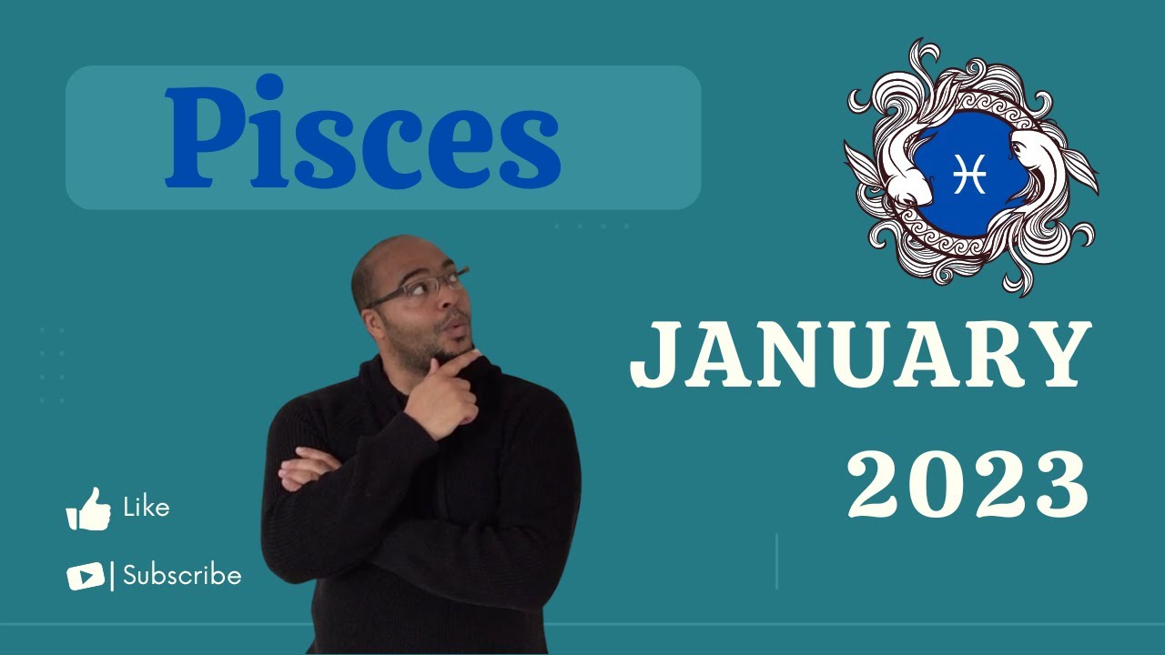 PISCES JANUARY 2023 ♓️ WHAT A START TO THE YEAR! reydiantpisces YouTube