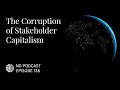 The corruption of stakeholder capitalism