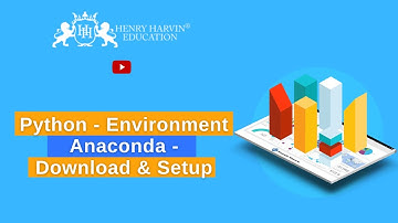 Anaconda - Download & Setup | Business Analytics With Python Tutorial For Beginners | @henryharvin