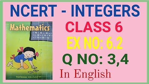 Class 6 Maths Integers | Exercise 6.2 Question 3 and 4 Ncert 6th maths / CBSE