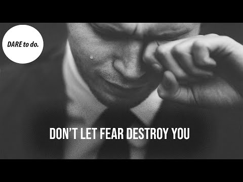 Video: How To Overcome Fear And Dare To Live