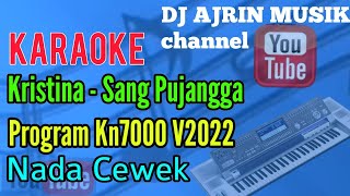 Sang Pujangga | KRISTINA [Kraoke] Karya Hendro Saky - Kn7000 - Nada Wanita