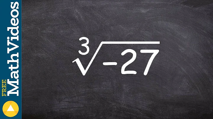 Learning how to  take the cube root of a negative number, cube root(-27)