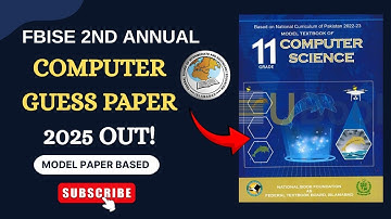 Class 11th Computer Guess Paper 2025 Out Now | FBISE 2nd Annual Exams | Important Topics & Questions