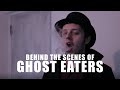 Behind The Scenes - GHOST EATERS (Short Film)