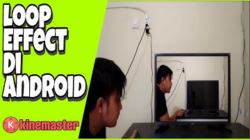 Tutorial Membuat Video Berulang (looping) di Android - KINEMASTER Tutorial