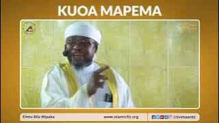 KUOA MAPEMA | Sheikh Ibrahim Twaha