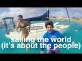 Sailing the world (it's about the people) - Sailing Tarka Ep. 18