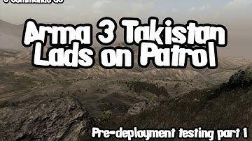 3 Commando - Stress Test - TAKISTAN Arma 3 Part 1