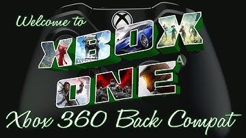 Xbox One Backwards Compatibility Tutorial