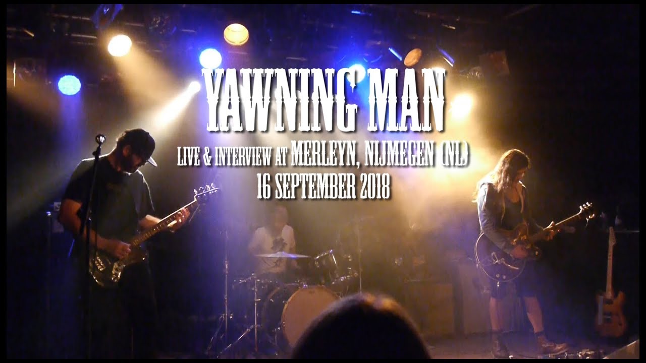 Yawning Man live & interview at Merleyn, Nijmegen (NL) - YouTube