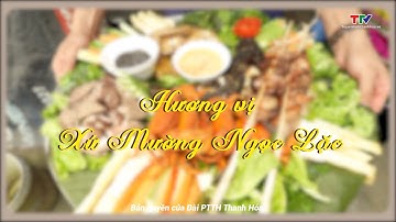 Thanh Hóa - Đi để yêu: Hương vị xứ Mường Ngọc Lặc