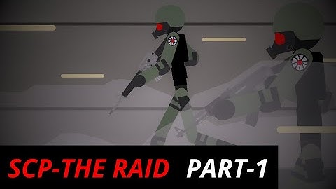 SCP-THE RAID PART-1 | STICK NODES ANIMATION