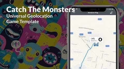 Catch The Monsters | iOS Android Universal Geolocation Game Template