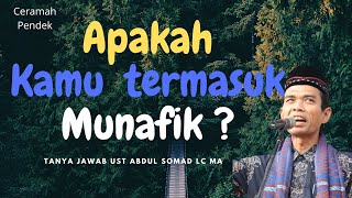Ciri Orang Munafik, Cara Mengatasi Orang Munafik, Motivasi Hidup Sukses  oleh Ustadz Abdul Somad LC