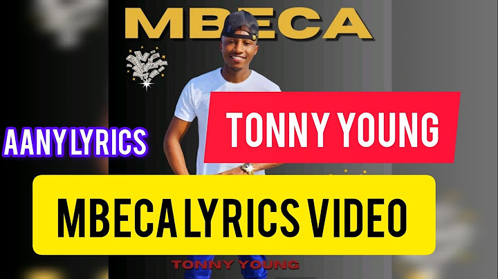TONNY YOUNG - MBECA [Ohangla] (OFFICIAL LYRICS)