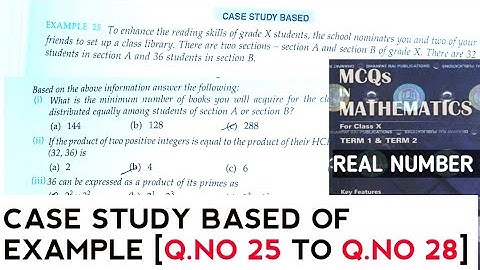 RD SHARMA CLASS 10 CASE STUDY BASED OF EXAMPLE [Q.NO-25 TO Q.NO-28] CHAPTER 1 REAL NUMBER/MATH FEAR