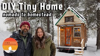 Couple Built $25k Tiny House then Nomadic for Yrs  now Homesteading!