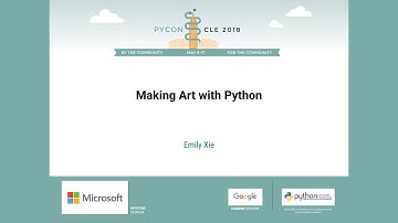 Emily Xie - Making Art with Python - PyCon 2018