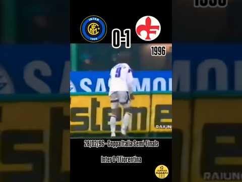 Batigol Master In Milan Inter Vs Fiorentina Coppa Italia Semi Final 1996 Batistuta