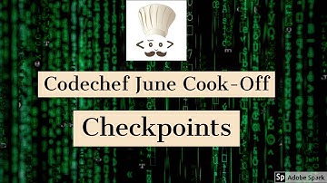 Codechef June Cook-Off 2020 | |Checkpoints || Steps and explaination || CODECHEF