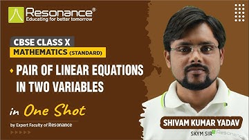 PAIR OF LINEAR EQUATIONS IN TWO VARIABLES (STANDARD) | MATHS | ONE SHOT VIDEO