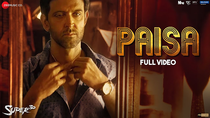 Paisa - Full Video | Super 30 | Hrithik Roshan & Mrunal Thakur | Vishal Dadlani | Ajay Atul