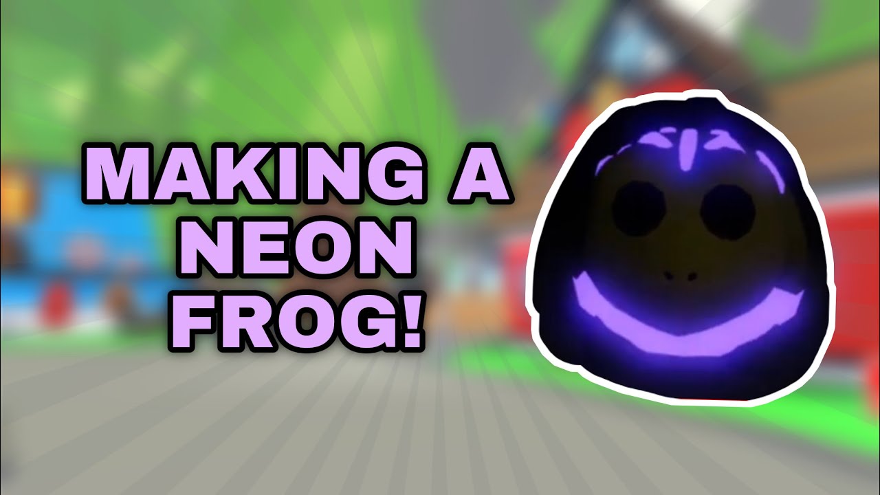 Making a neon frog in adopt me! Adopt me ItsSahara YouTube