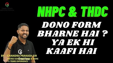NHPC AND THDC FORM FILLING CONFUSION CLEAR 🔥🔥
